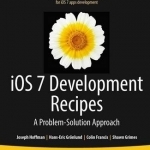 iOS 7 Development Recipes: Problem-Solution Approach