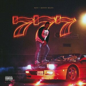 777 by KEY! & Kenny Beats