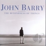 Beyondness of Things Soundtrack by John Barry / English Chamber Orchestra