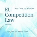 EU Competition Law: Text, Cases, and Materials