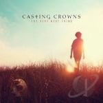 Very Next Thing by Casting Crowns
