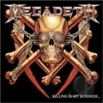 Killing Is My Business...And Business Is Good! by Megadeth