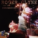 Live at Billy Bob&#039;s Texas by Roger Clyne / Roger Clyne &amp; The Peacemakers