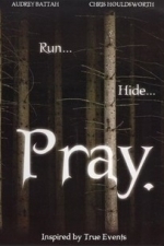 Pray. (2007)