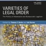 Varieties of Legal Order: The Politics of Adversarial and Bureaucratic Legalism