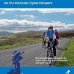 Land&#039;s End to John O&#039;Groats: On the National Cycle Network : Official Sustrans Guide