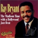 Madison Time/Hollywood Jazz Beat by Ray Bryant