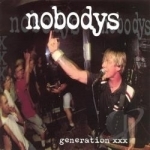Generation XXX by Nobodys