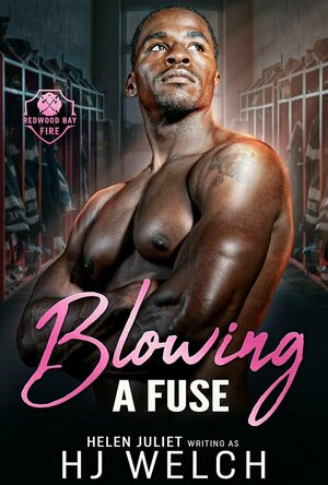 Blowing A Fuse (Redwood Fire #5)