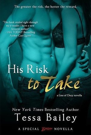 His Risk to Take (Line of Duty, #2)