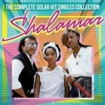 Complete Solar Hit Singles Collection by Shalamar