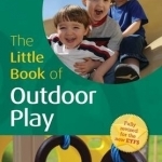 Little Book of Outdoor Play