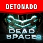 Dead Space 2 - Detonado