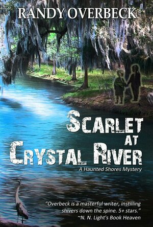 Scarlet at Crystal River (Haunted Shores Mysteries #3)