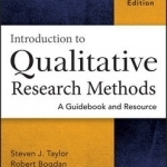 Introduction to Qualitative Research Methods: A Guidebook and Resource