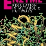 Enzyme Regulation in Metabolic Pathways