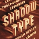 Shadow Type: Classic Three-Dimensional Lettering