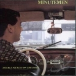 Double Nickels on the Dime by Minutemen