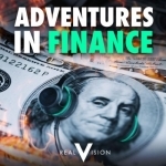Adventures in Finance: A Real Vision Podcast