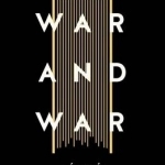 War &amp; War