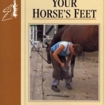 Your Horse&#039;s Feet