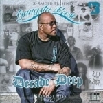 Decade Deep by Gangsta Reese