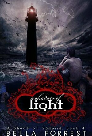 A Shadow of Light (A Shade of Vampire, #4)