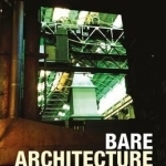 Bare Architecture: A Schizoanalysis