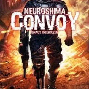 Neuroshima: Convoy