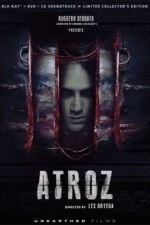 Atroz (Atrocious) (2015)