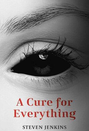 A Cure For Everything: A Vampire Novella