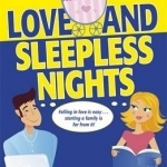 Love...and Sleepless Nights