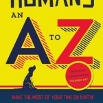 Humans: An A-Z