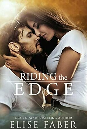 Riding The Edge (KTS #1)