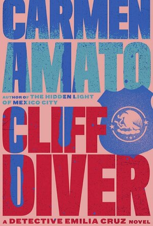 Cliff Diver (Emilia Cruz Mysteries #1)