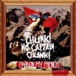 Pardon My French by Captain Chunk Chunk No