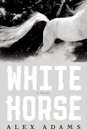 White Horse (White Horse, #1)