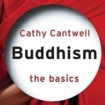 Buddhism: The Basics