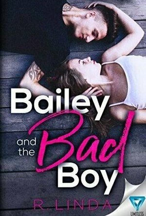 Bailey And The Bad Boy (Scandalous, #1)