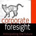 Corporate Foresight: Anticipating the Future