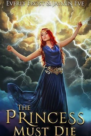 The Princess Must Die (Storm Princess Saga #1)