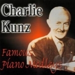 Famous Piano Medleys by Charlie Kunz