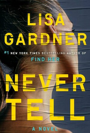 Never Tell (Detective D.D. Warren #10)