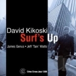 Surf&#039;s Up by David Kikoski Trio