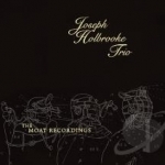 Moat Recordings by Joseph Holbrooke Trio