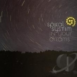 In Your Dreams by Spiral System