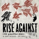Long Forgotten Songs by Rise Against