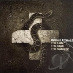Lost the Sick the Sacred by Exhale / Inhale