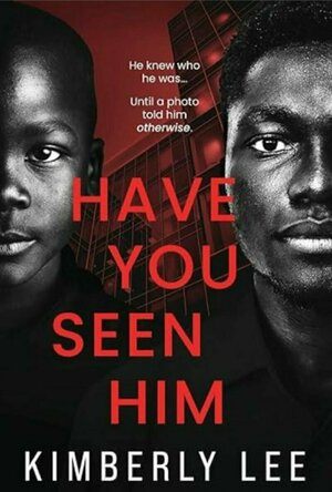 Have You Seen Him
