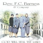 Heal the Land by Rev FC Barnes